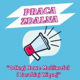 Praca Zdalna w Marketingu Internetowym–Twój Klucz do Sukcesu