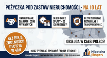 Pożyczka pod zastaw nieruchomości na 10 lat – Cała Polska!