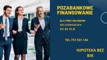 Prywatna pożyczka pod zastaw nieruchomości bez BIK