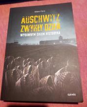 Książka Auschwitz - zwykły dzień wprawnym okiem historyka