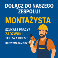 Montażysta - praca w delegacji na terenie PL
