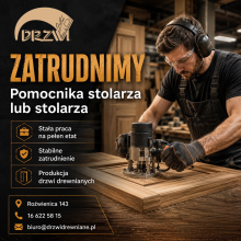 Zatrudnię Stolarza lub pomocnika Stolarza