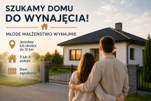 Poszukujemy ładnego domu do wynajęcia