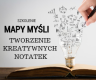 Mapy myśli: Tworzenie kreatywnych notatek (warsztaty e-learnning)