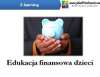 Edukacja finansowa dzieci