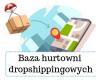 Baza hurtowani dropshipping
