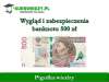 Wygląd i zabezpieczenia banknotu 500 zł (Pigułka wiedzy)