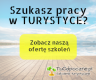 Szukasz pracy w turystyce?